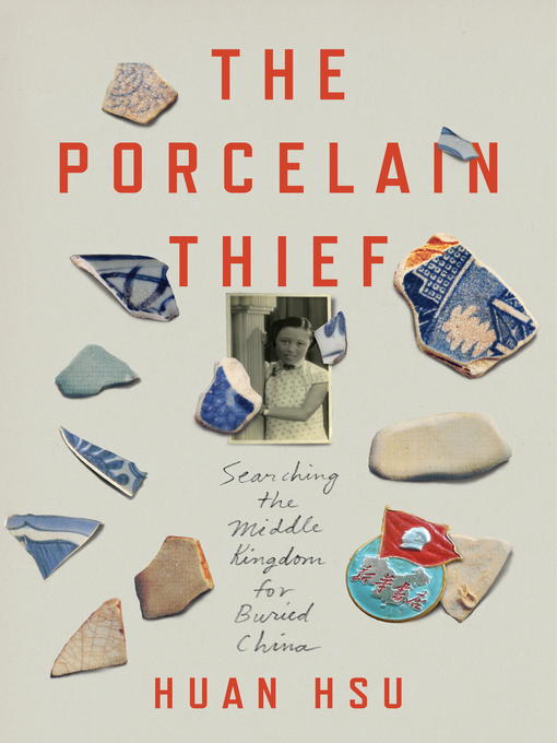 Title details for The Porcelain Thief by Huan Hsu - Available